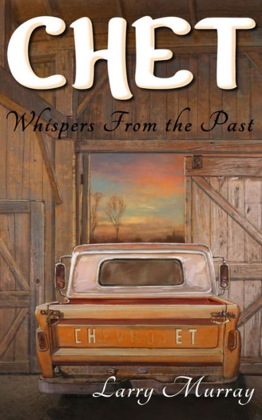 Chet: Whispers From the Past