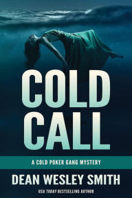 Title: Cold Call, Author: Dean Wesley Smith