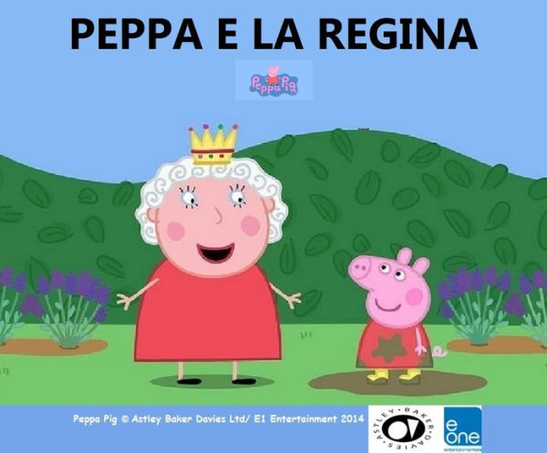 PEPPA E LA REGINA