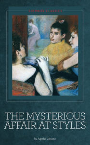 Title: The Mysterious Affair at Styles (Hercule Poirot Series), Author: Agatha Christie