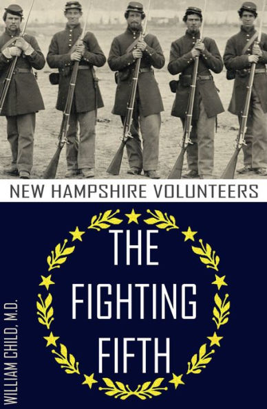 The Fighting Fifth in the Civil War (Abridged, Annotated)