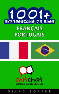 Title: 1001+ Expressions de Base Français - Portugais, Author: Gilad Soffer