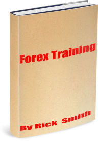 Title: Forex Training, Author: Rick Smith