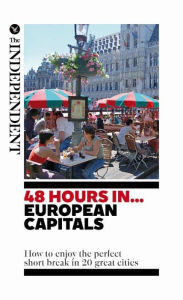 Title: 48 Hours in... European Capitals, Author: Simon Calder