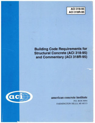 ACI 318: Building Code Requirements For Reinforced Concrete By American ...