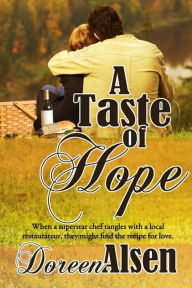 Title: A Taste of Hope, Author: Doreen Alsen