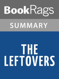 Title: The Leftovers by Tom Perrotta l Summary & Study Guide, Author: BookRags