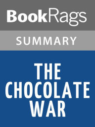 Title: The Chocolate War by Robert Cormier l Summary & Study Guide, Author: BookRags