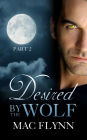 Desired By the Wolf: Part 2 (BBW Werewolf Shifter Romance