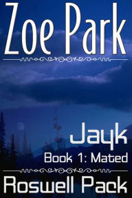 Title: Jayk: Mated, Author: Zoe Park