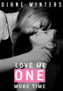 Love Me One More Time: A Lesbian Romance Novel Book For Teenagers, College Students and Adult