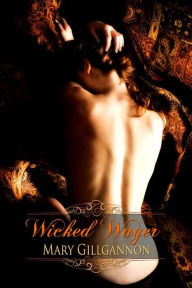 Title: Wicked Wager, Author: Mary Gillgannon