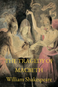 Title: The Tragedy of Macbeth, Author: William Shakespeare