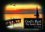 Title: God's RestThe Saint's Rest, Author: John Nelson Darby