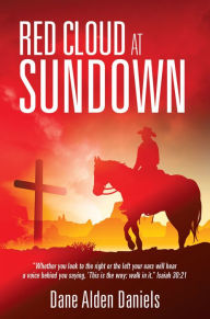 Title: Red Cloud at Sundown, Author: Dane Alden Daniels