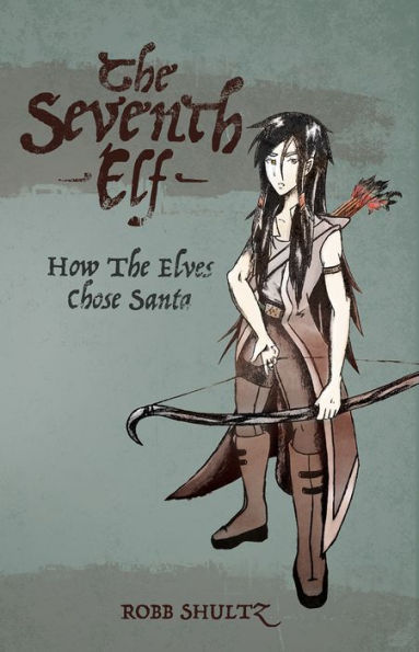 The Seventh Elf: How the elves chose Santa