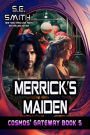 Merrick's Maiden