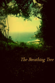 Title: The Breathing Tree, Author: Lea Johnson