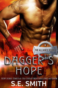 Title: Dagger's Hope (Alliance Series #3), Author: S. E. Smith