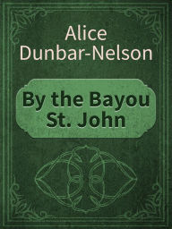 Title: By the Bayou St. John, Author: James Baldwin