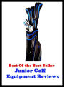 Best of the best seller Junior Golf Equipment Reviews