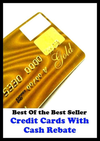 best-of-the-best-seller-credit-cards-with-cash-rebate-browsing-e