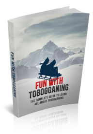 Title: Fun With Tobogganing, Author: Jake Hadley