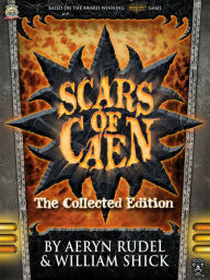 Title: Scars of Caen: The Collected Edition, Author: Aeryn Rudel