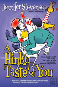 Title: A Hinky Taste Of You, Author: Jennifer Stevenson