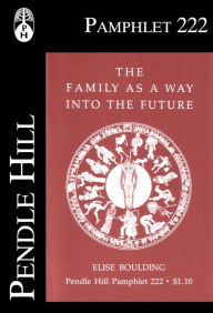 Title: The Family as a Way into the Future, Author: Elise Boulding