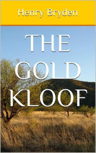 Title: The Gold Kloof, Author: Delmarva Publications