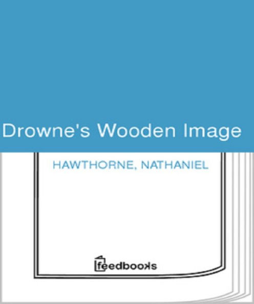 Drowne's Wooden Image