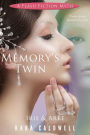 Memory's Twin (Iris and Arke)