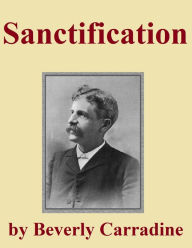 Title: Sanctification, Author: Beverly Carradine