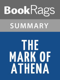 Title: The Mark of Athena by Rick Riordan l Summary & Study Guide, Author: BookRags