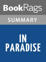 Title: In Paradise by Peter Matthiessen l Summary & Study Guide, Author: BookRags