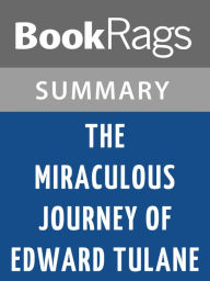 Title: The Miraculous Journey of Edward Tulane by Kate DiCamillo l Summary & Study Guide, Author: BookRags