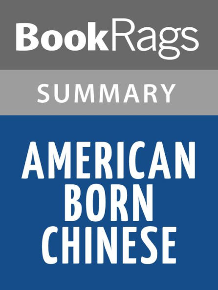 American Born Chinese by Gene Luen Yang l Summary & Study Guide