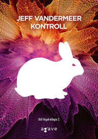 Title: Kontroll, Author: Jeff VanderMeer