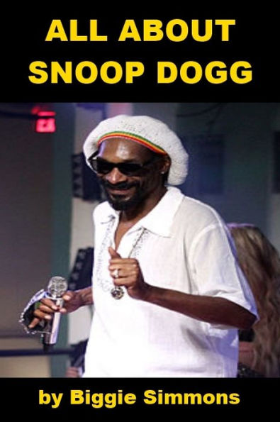 All about Snoop Dogg