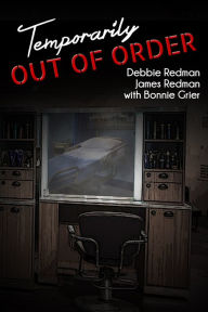 Title: Temporarily Out of Order, Author: Debbie Redman