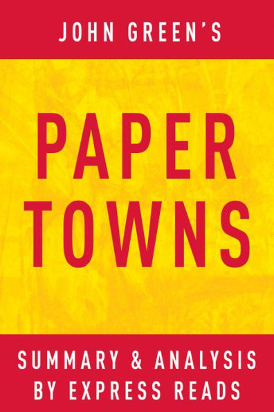 Paper Towns by John Green Summary & Analysis