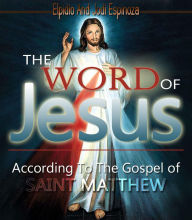 Title: The Words Of Jesus, Author: Elpidio Espinoza