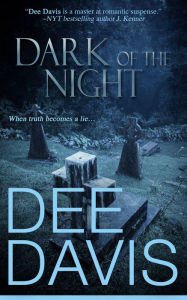 Title: Dark of the Night, Author: Dee Davis