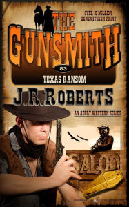 Title: Texas Ransom, Author: J. R. Roberts