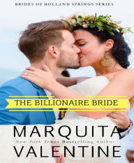 Title: The Billionaire Bride, Author: Marquita Valentine