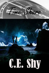 Title: Time Share, Author: C.E. Shy