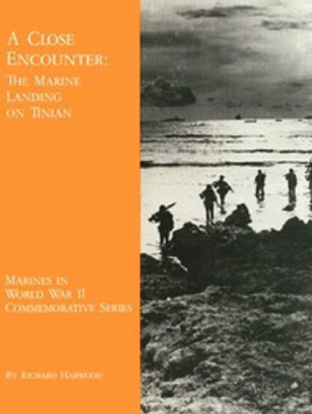 A Close Encounter: The Marine Landing on Tinian (Illustrated)