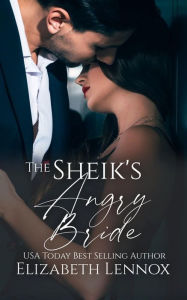 Title: The Sheik's Angry Bride, Author: Elizabeth Lennox