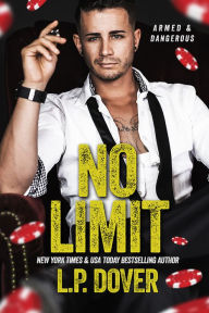 Title: No Limit, Author: L.P. Dover